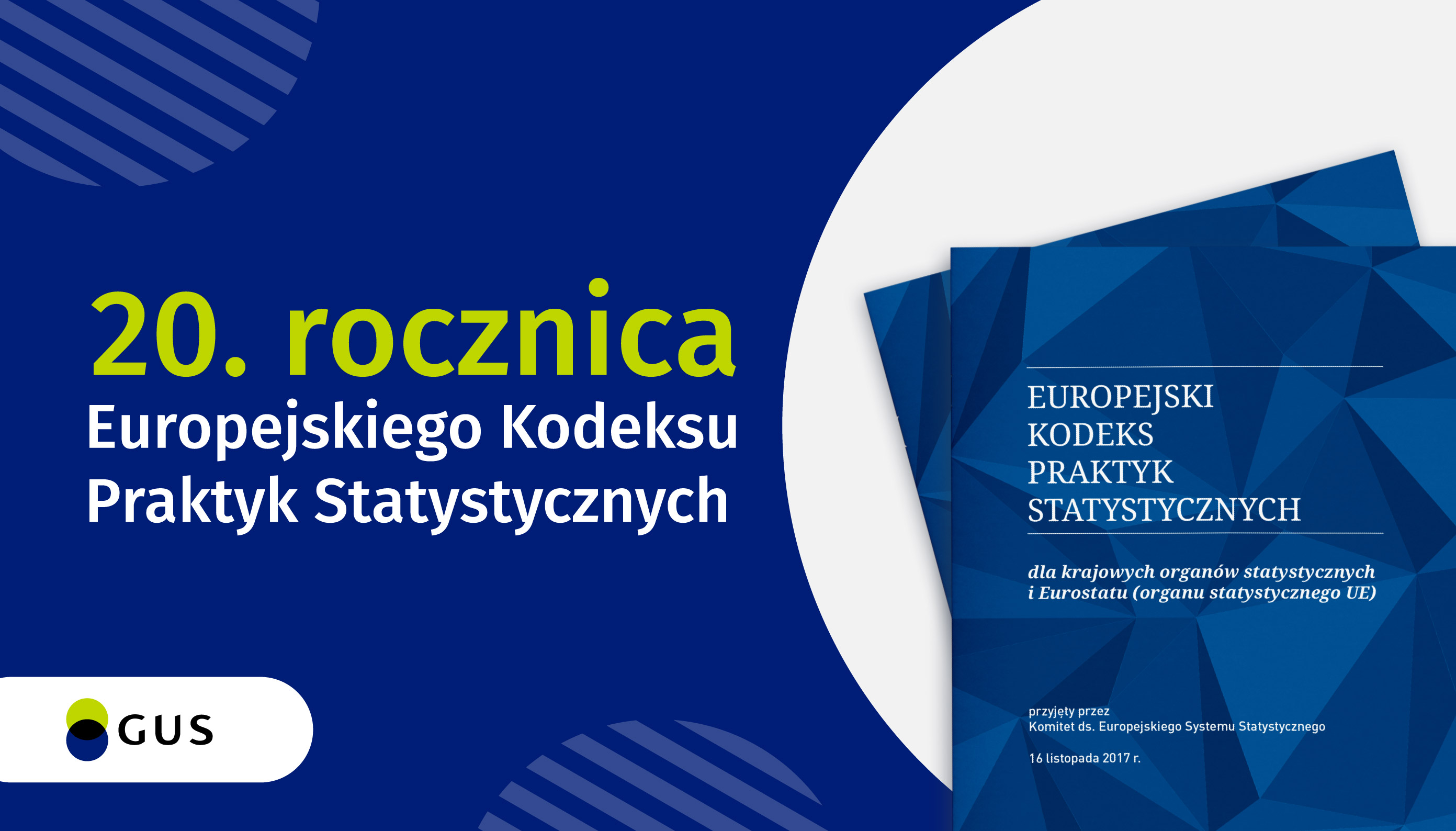 Po lewej napis: 20. rocznica Europejskiego Kodeksu Praktyk Statystycznych i logo GUS poniżej, po prawej okładki publikacji.