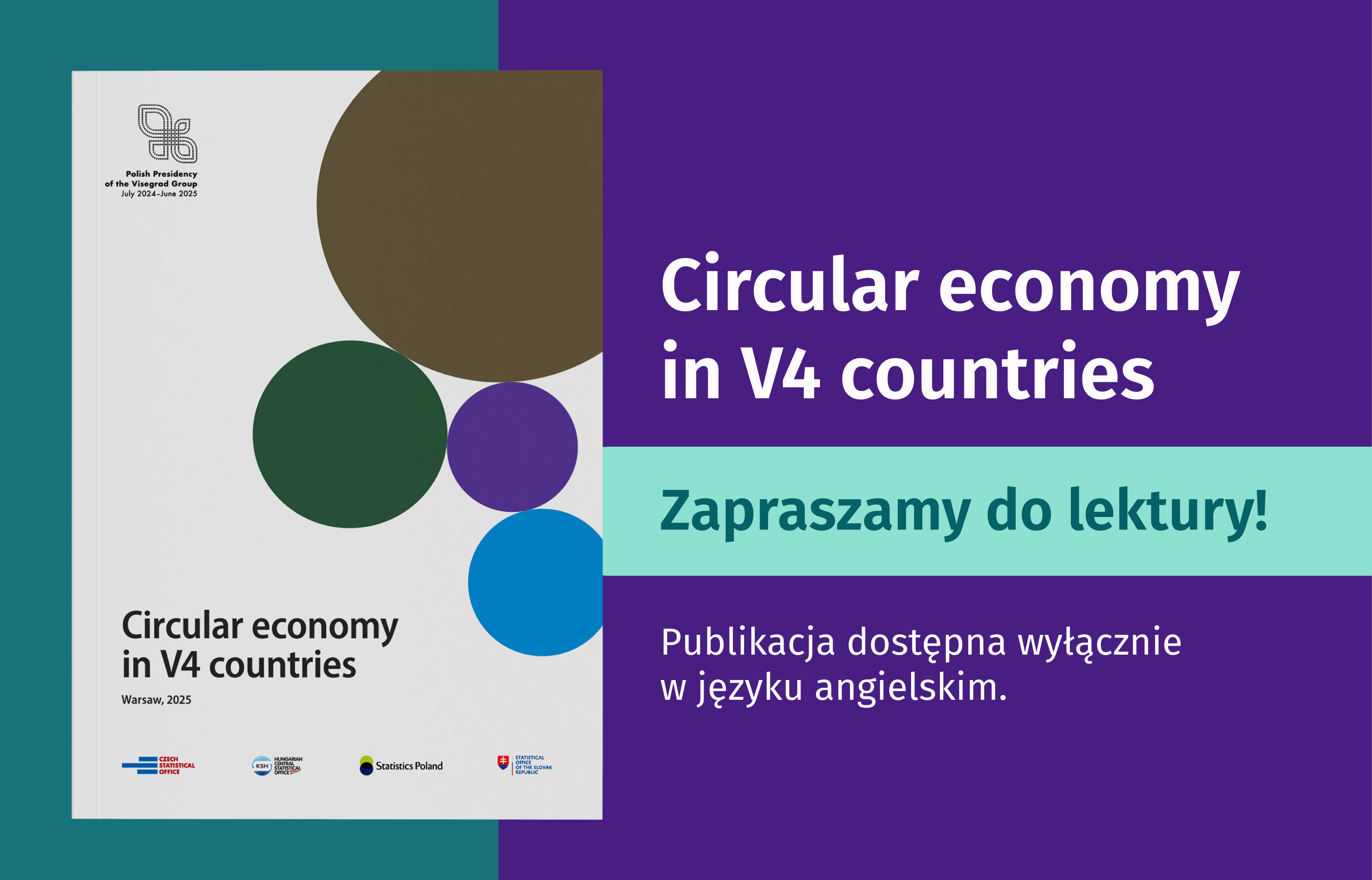 Okładka publikacji Circular economy in V4 countries po lewej; po prawej tekst: ‚Zapraszamy do lektury! Publikacja dostępna tylko w języku angielskim